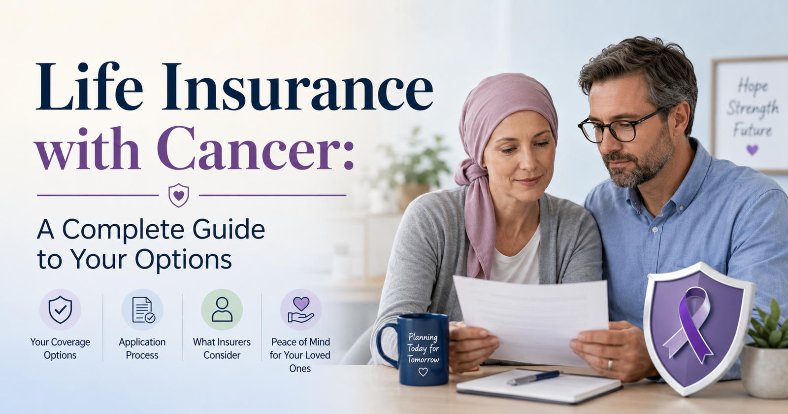 Life Insurance with Cancer: A Complete Guide to Your Options